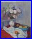 ANDRÉ REY XXe -GRANDE & BELLE TOILE -LUMINEUSE NATURE-MORTE AUX FLEURS & FRUITS