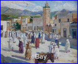 Albert Horel 1876-1964. Grand & Bel Orientaliste 1920. Place Animée Au Maroc