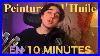 Apprenez La Peinture L Huile
