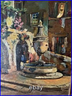 Huile sur toile impressionnistes fontaine de St Paul de Vence