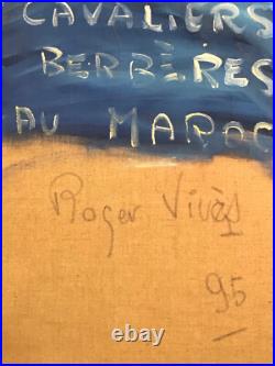 ORIENTALISME Roger VIVES 1939-2013 huile sur toile CAVALIERS BERBERES